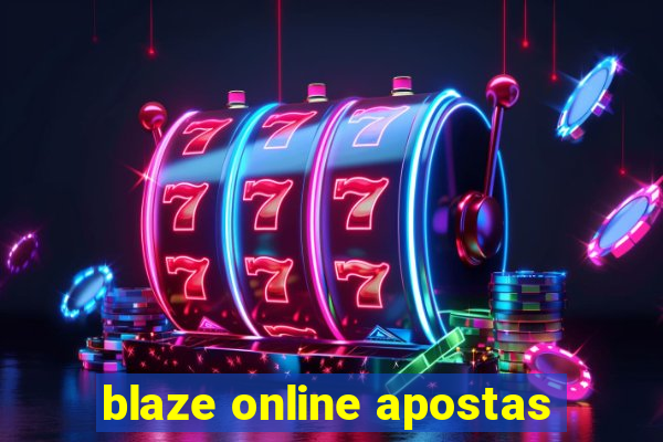 blaze online apostas